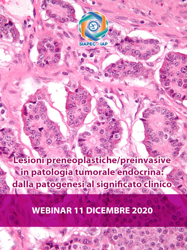 Programma Lesioni preneoplastiche/preinvasive in patologia tumorale endocrina: dalla patogenesi al significato clinico